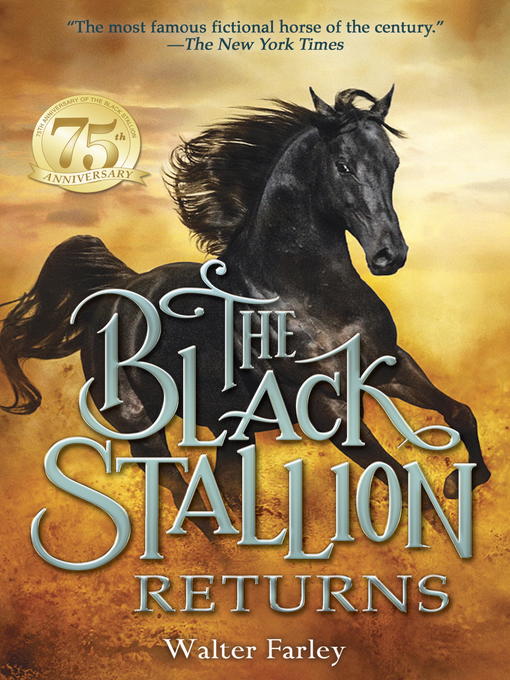 Title details for The Black Stallion Returns by Walter Farley - Available